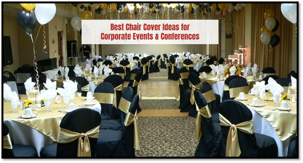 Best Chair Cover Ideas for Corporate Events & Conferences